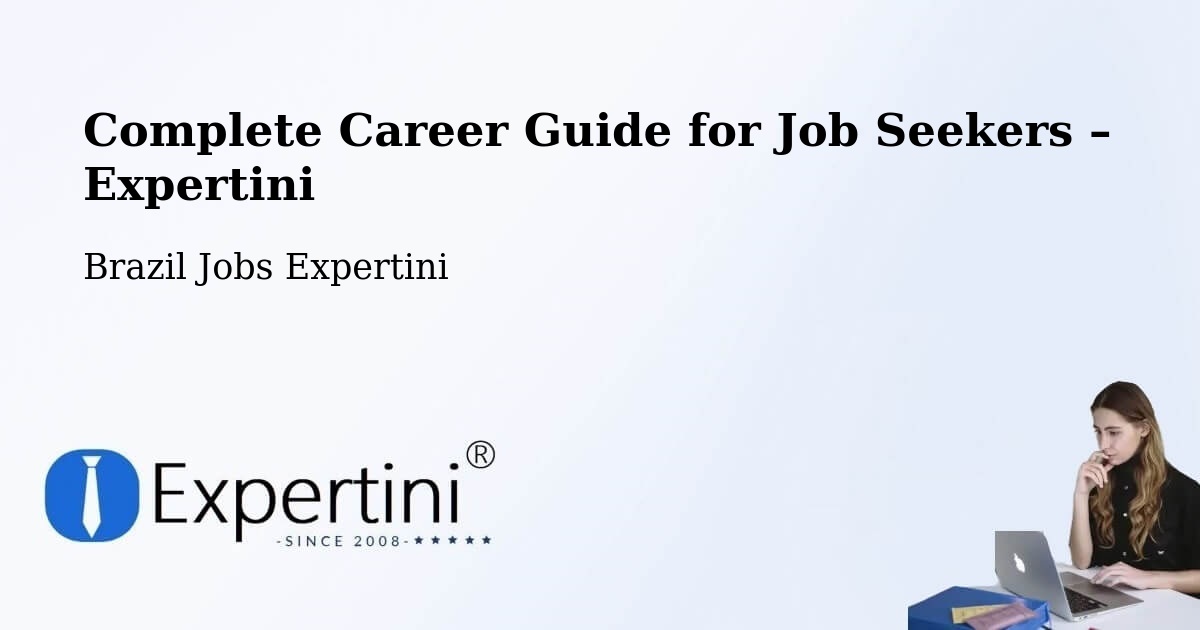 Career Guide for Job Seekers – Neópolis - Neópolis, Brazil Jobs Expertini