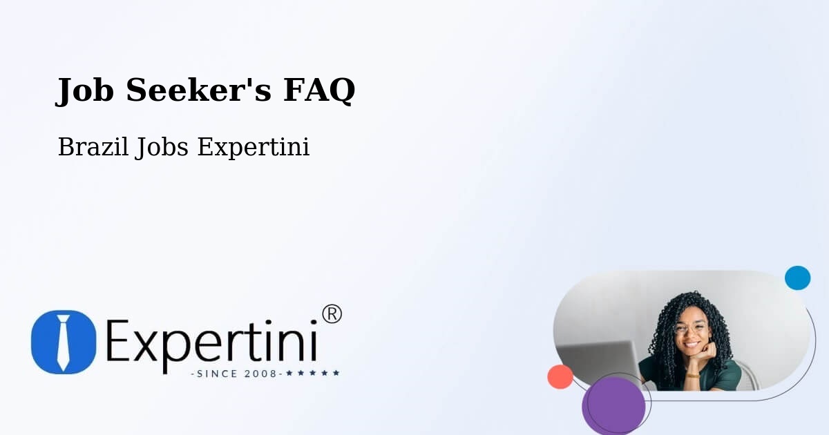 Job Seeker FAQ – Neópolis - Brazil Jobs Expertini